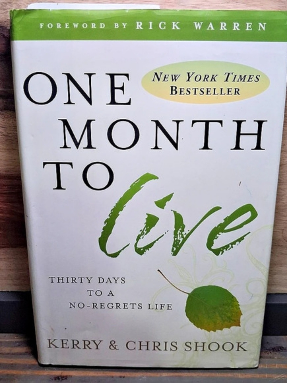 WaterBrook Press One Month to Live: Thirty Days to a No-Regrets Life Christian